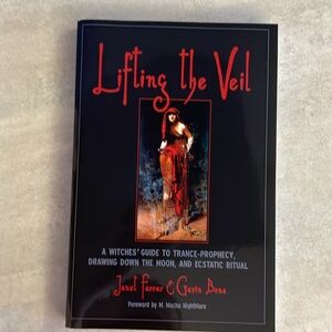 Lifting the veil: a witch’s guide to trance prophecy ritual book paperback